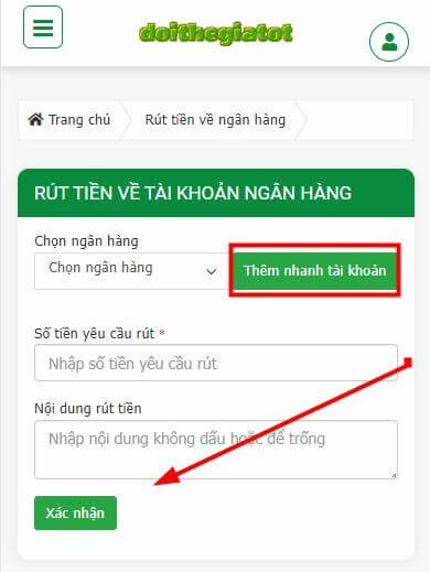 Bạn thêm tài khoản để tiến hành rút tiền về tài khoản